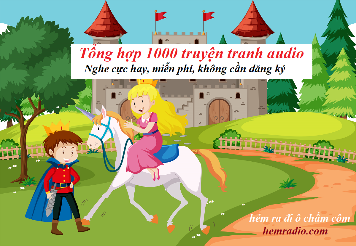 Truyện tranh audio - tổng hợp 1000 truyện tranh audio nghe cực hay ...