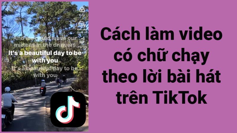 Cách làm video có chữ chạy theo lời bài hát trên TikTok cực dễ