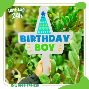 CÁCH LÀM HASHTAG CẦM TAY CỦA RIÊNG BẠN TRONG DỊP SINH NHẬT 6 Hashtag cầm tay sinh nhật birthday boy
