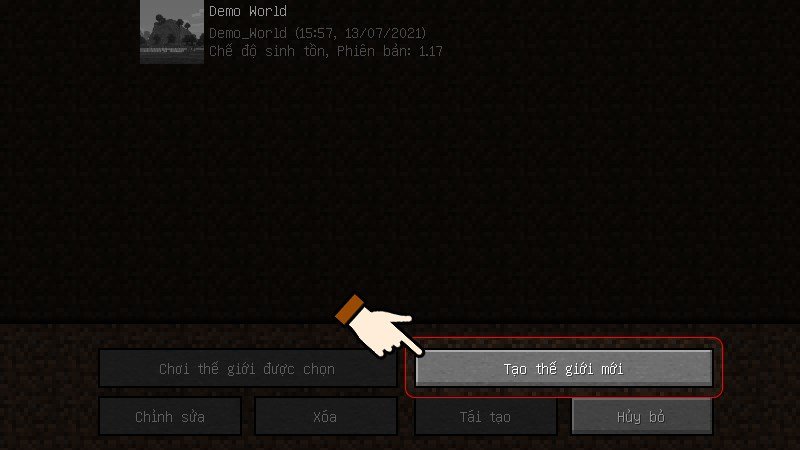 Nhấn chọn Tạo thế giới mới (Create New World)