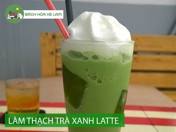 Cách là m thạch trà xanh latte Cách là m thạch trà xanh latte