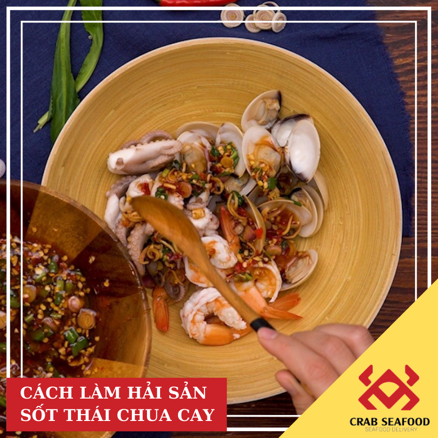 Cách Làm Hải Sản Sốt Thái Siêu Ngon