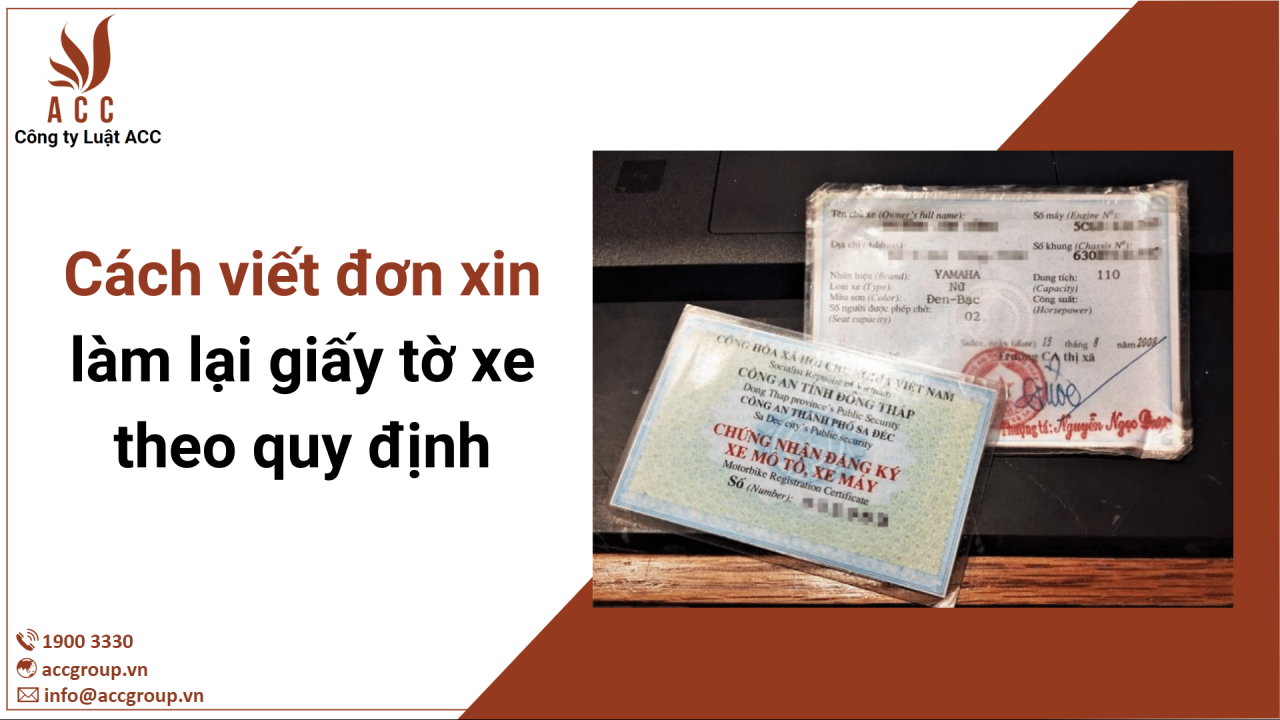 Cách viết đơn xin làm lại giấy tờ xe theo quy định