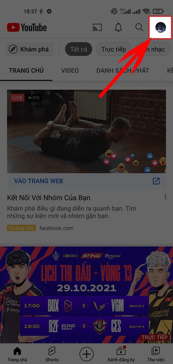 Nhấn chọn ảnh đại diện ngay góc trên bên phải Nhấn chọn ảnh đại diện ngay góc trên bên phải