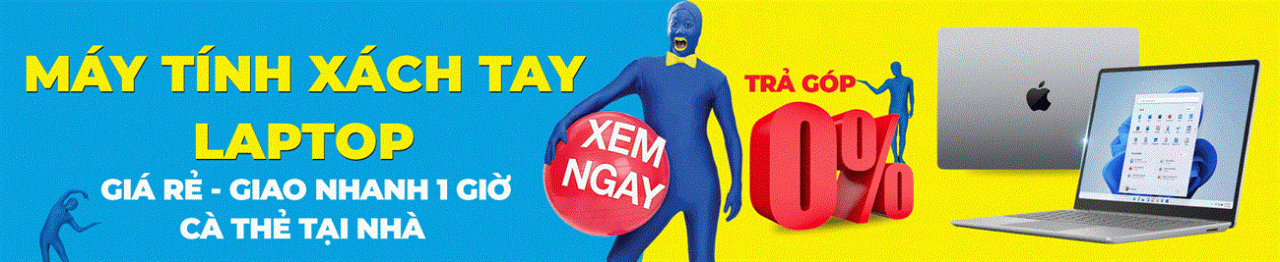 Xem ngay laptop Xem ngay laptop