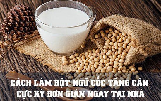 cách làm bột ngũ cốc tăng cân