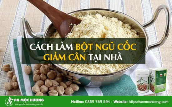cách làm bột ngũ cốc giảm cân