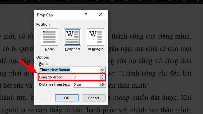 Ở phần Lines to drop thực hiện điều chỉnh Drop Cap theo số dòng của văn bản