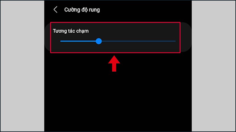 Di chuyển thanh ngang để điều chỉnh cường độ rung