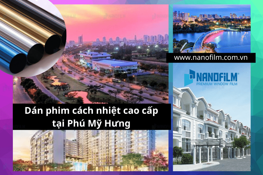 Dán phim cách nhiệt cho các kiến trúc nhà kính tại Phú Mỹ Hưng