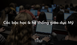 Các bậc học và hệ thống giáo dục tại đất nước Mỹ