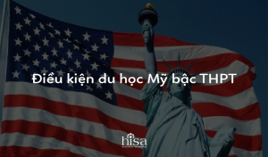 Điều kiện du học bậc THPT Mỹ
