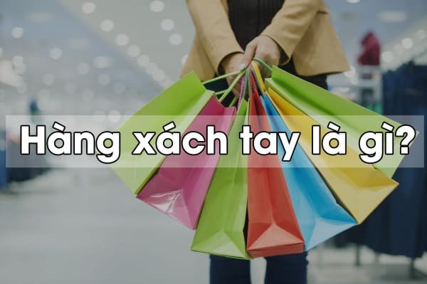 hang xach tay la gi
