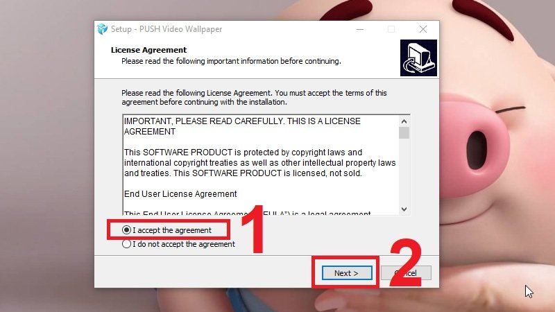 Chọn ‘I accept the agreement’ để chấp nhận điều khoản sử dụng và nhấn Next