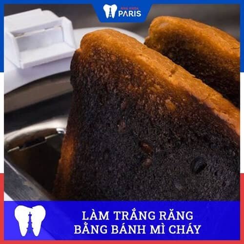 cách làm trắng răng trong 1 tuần với bánh mỳ cháy