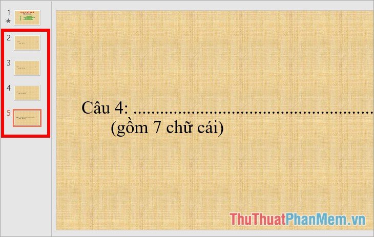 Tạo thêm các Slide mới, mỗi Slide chứa 1 câu hỏi tương ứng Tạo thêm các Slide mới, mỗi Slide chứa 1 câu hỏi tương ứng