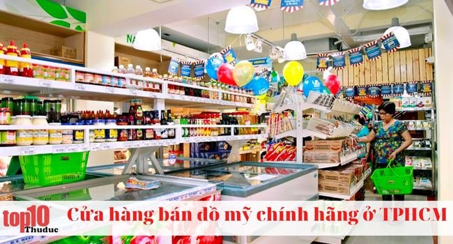Top 6 cửa hàng bán đồ mỹ ở TPHCM chính hãng, chất lượng tốt nhất - Hẻm Radio