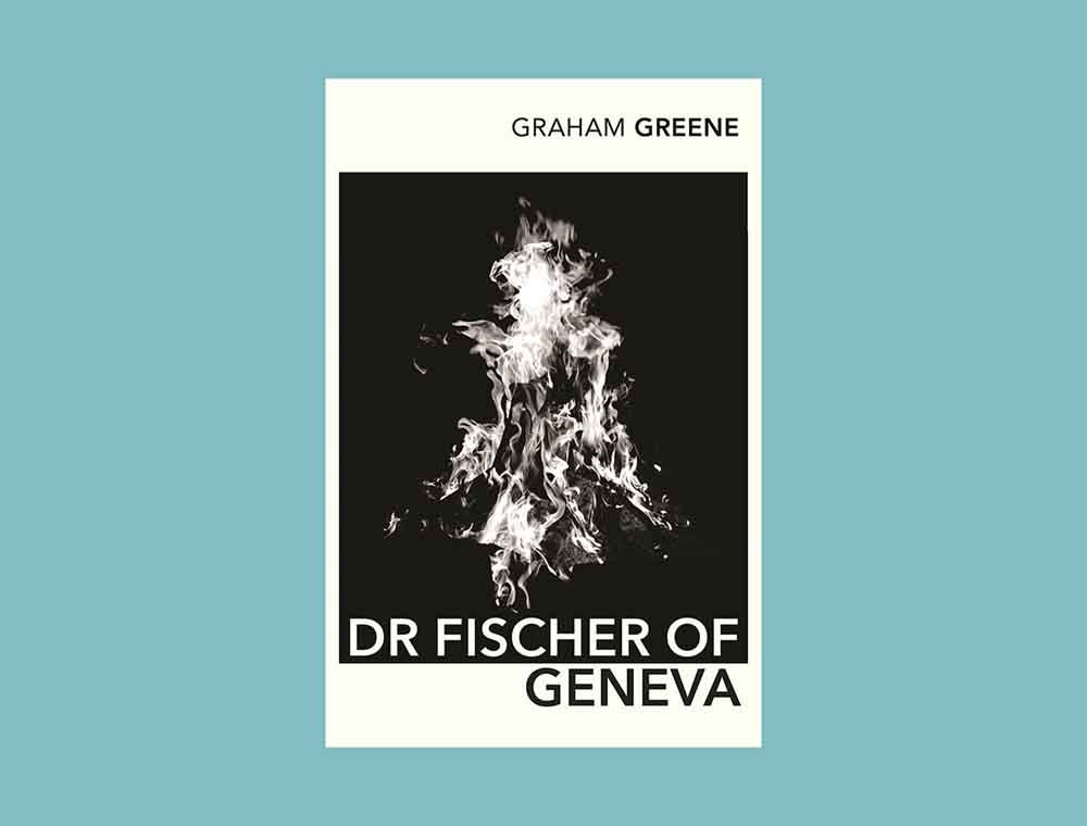 Review of "Dr. Fischer of Geneva" by Graham Greene: A Critical Analysis