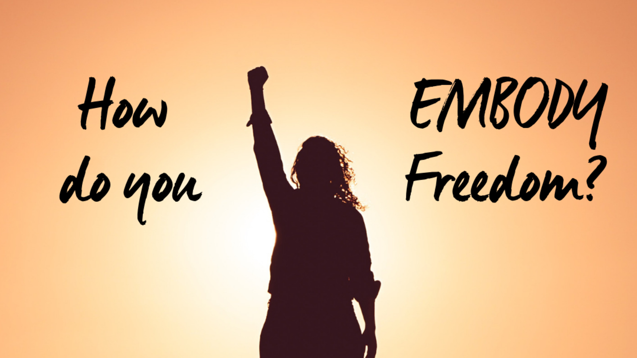 How To Create Freedom In Your Life