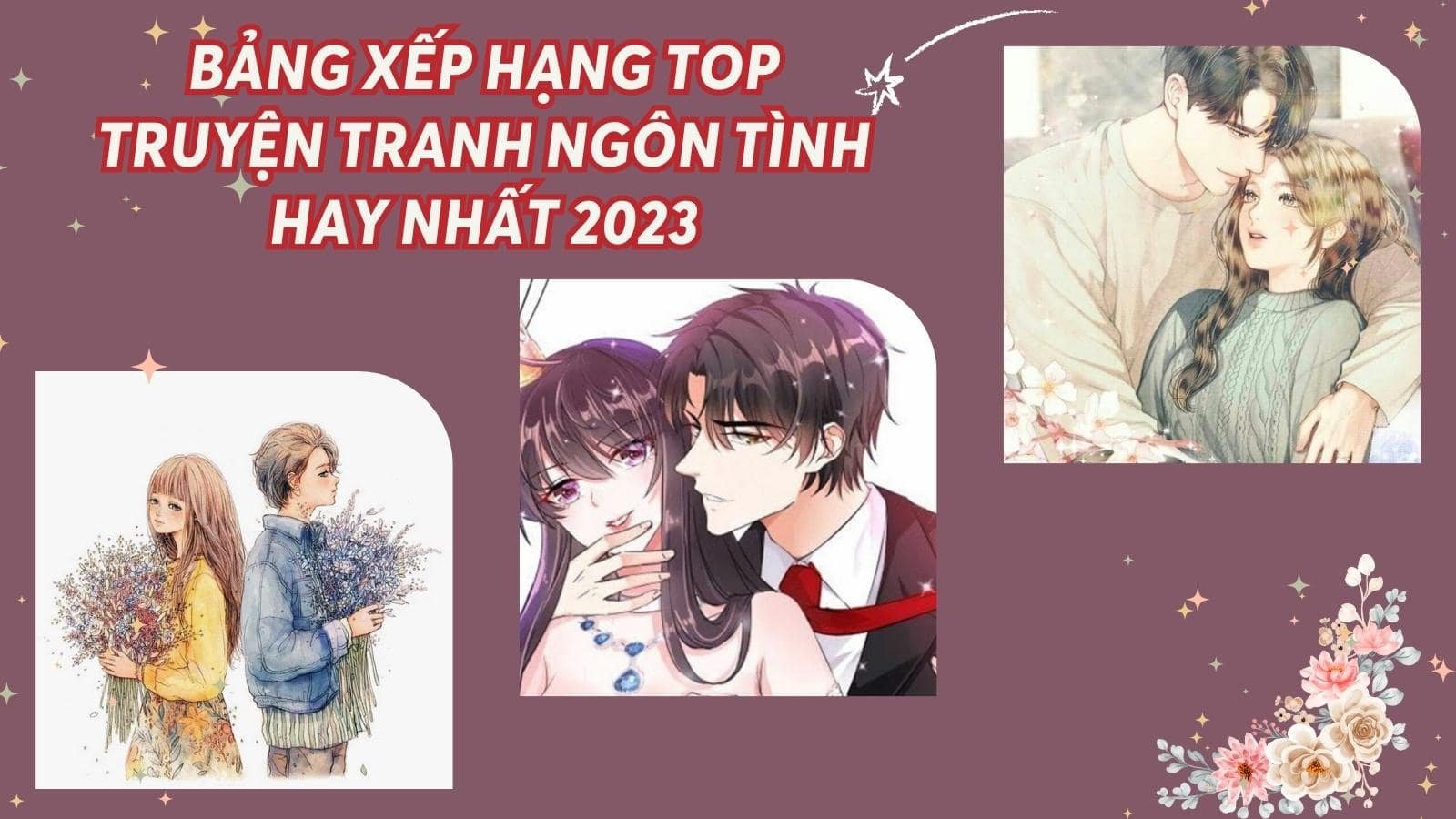 Bảng xếp hạng top truyện tranh ngôn tình hay nhất 2023