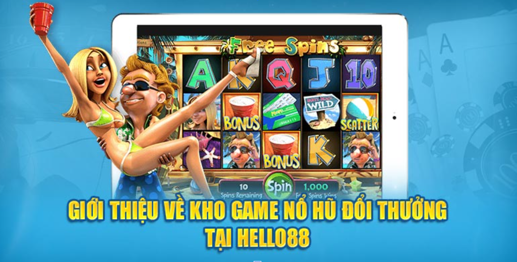 Giới thiệu về kho game nổ hũ đổi thưởng tại Hello88