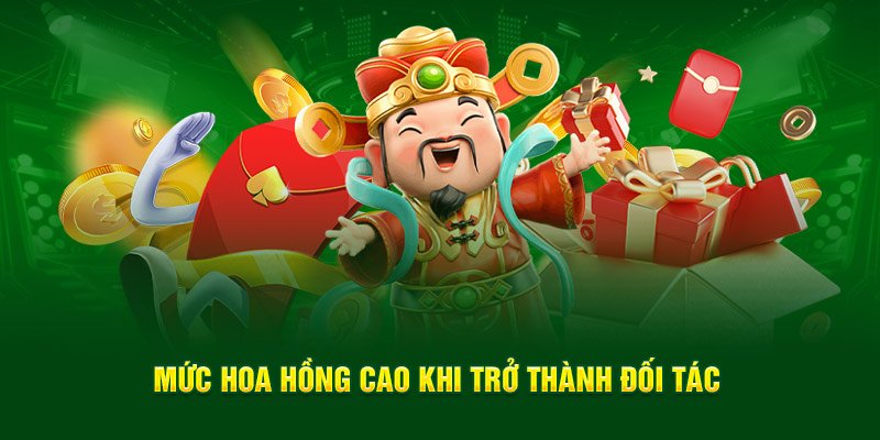 Mức hoa hồng cao khi trở thành đối tác