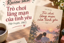 Review sách Trò chơi lãng mạn của tình yêu (tập truyện, 1987)
