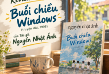 Review sách Buổi chiều Windows (truyện dài, 1995) của Tác giả Nguyễn Nhật Ánh