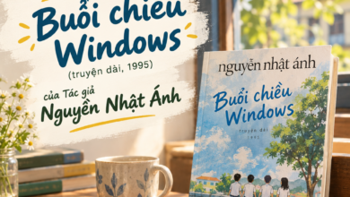 Review sách Buổi chiều Windows (truyện dài, 1995) của Tác giả Nguyễn Nhật Ánh